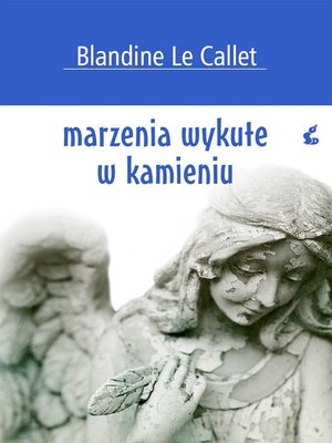 cover image of Marzenia wykute w kamieniu